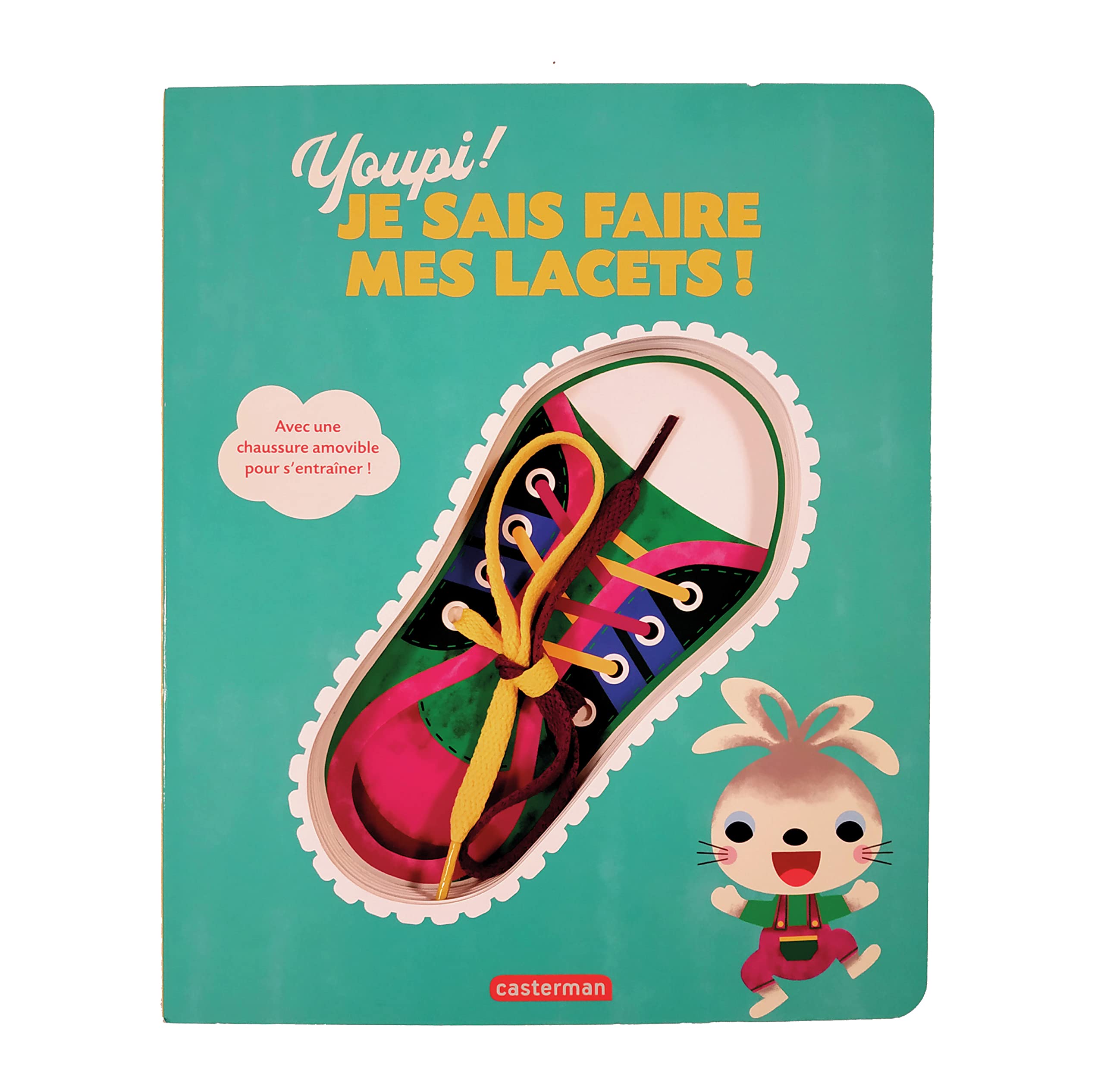 Youpi ! Je sais faire mes lacets ! book