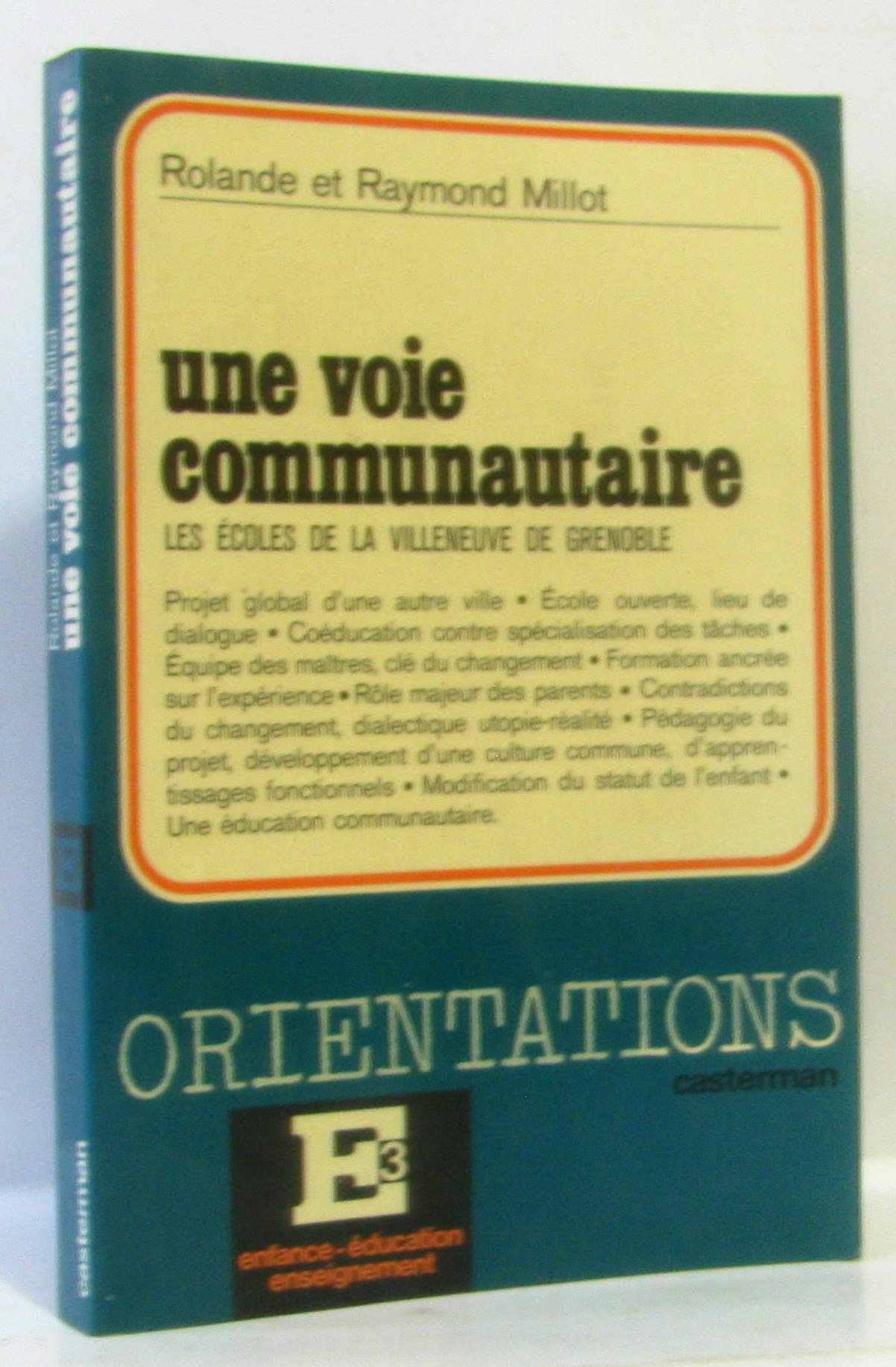 Une Voie communautaire : Les écoles de la Villeneuve de Grenoble Books