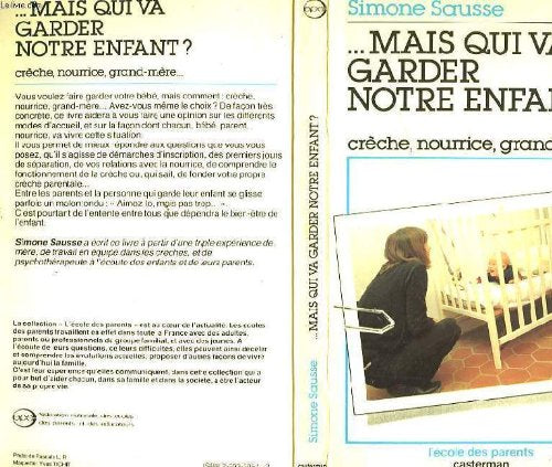 --mais qui va garder notre enfant? book