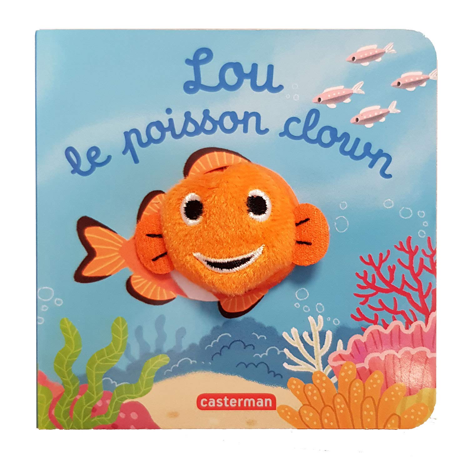 Lou, le poisson clown: Livre marionnette pour bébé - dès 3 mois book