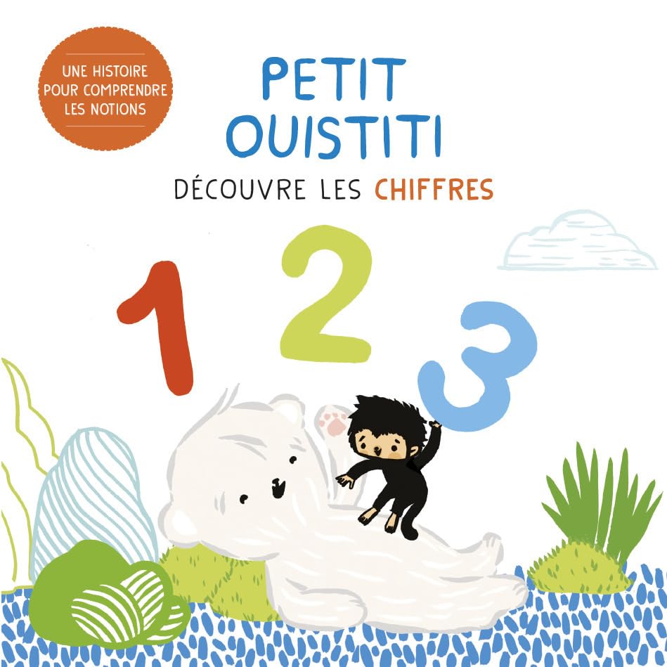 Petit ouistiti - Découvre les chiffres book