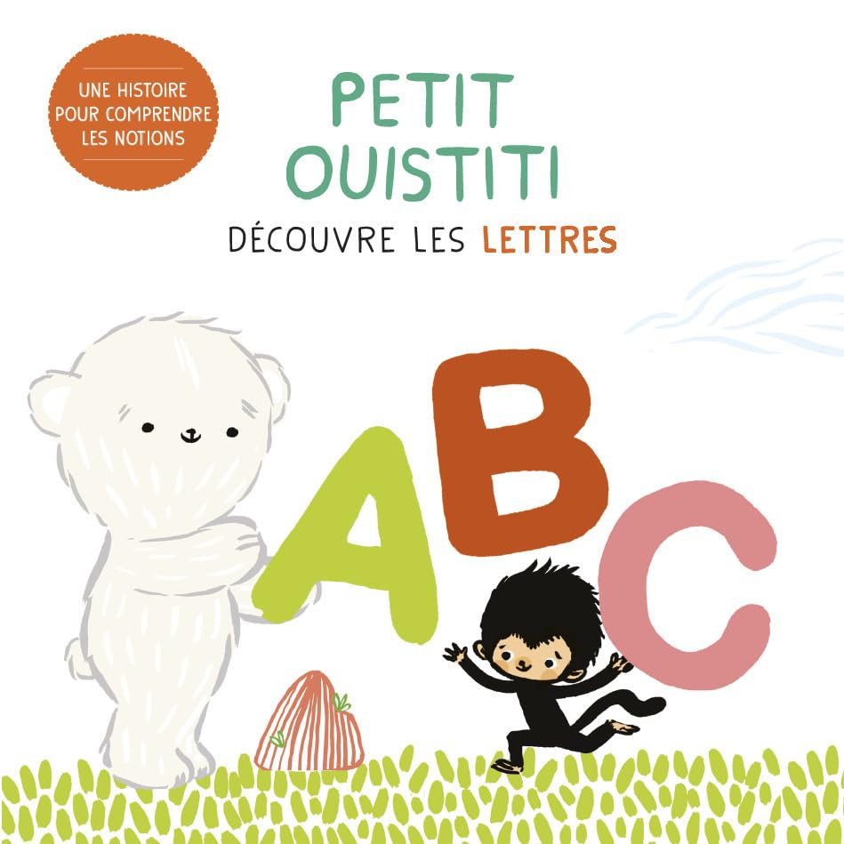 Petit ouistiti - Découvre les lettres book
