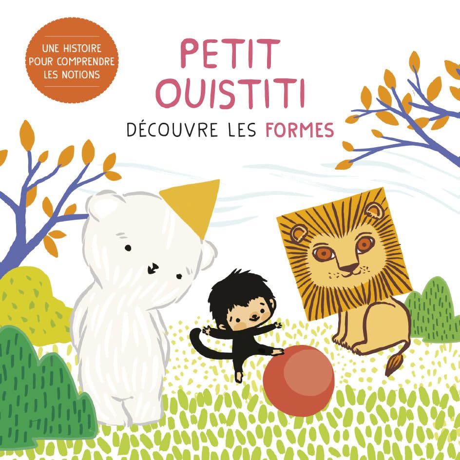 Petit ouistiti - Découvre les formes book