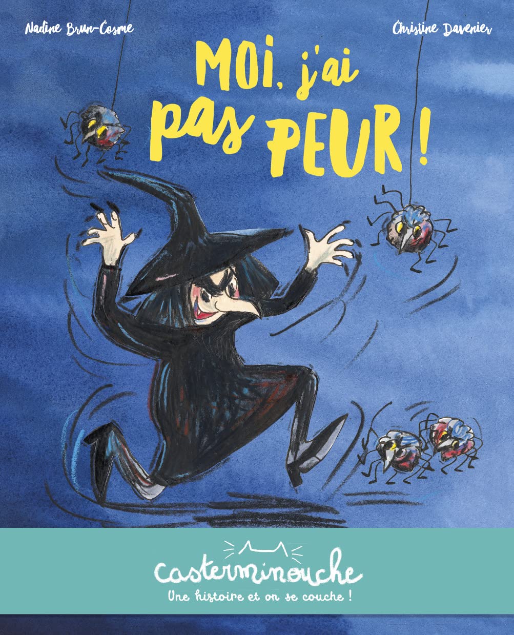 Casterminouche - Moi, j'ai pas peur !: Petits albums souples book