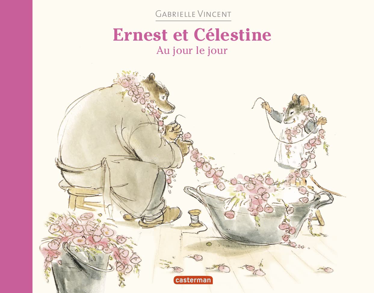 Ernest et Célestine - Au jour le jour: Edition souple book