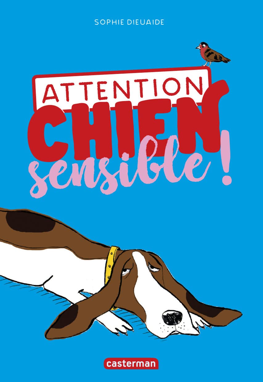 Attention chien sensible ! Novels & Short Stories