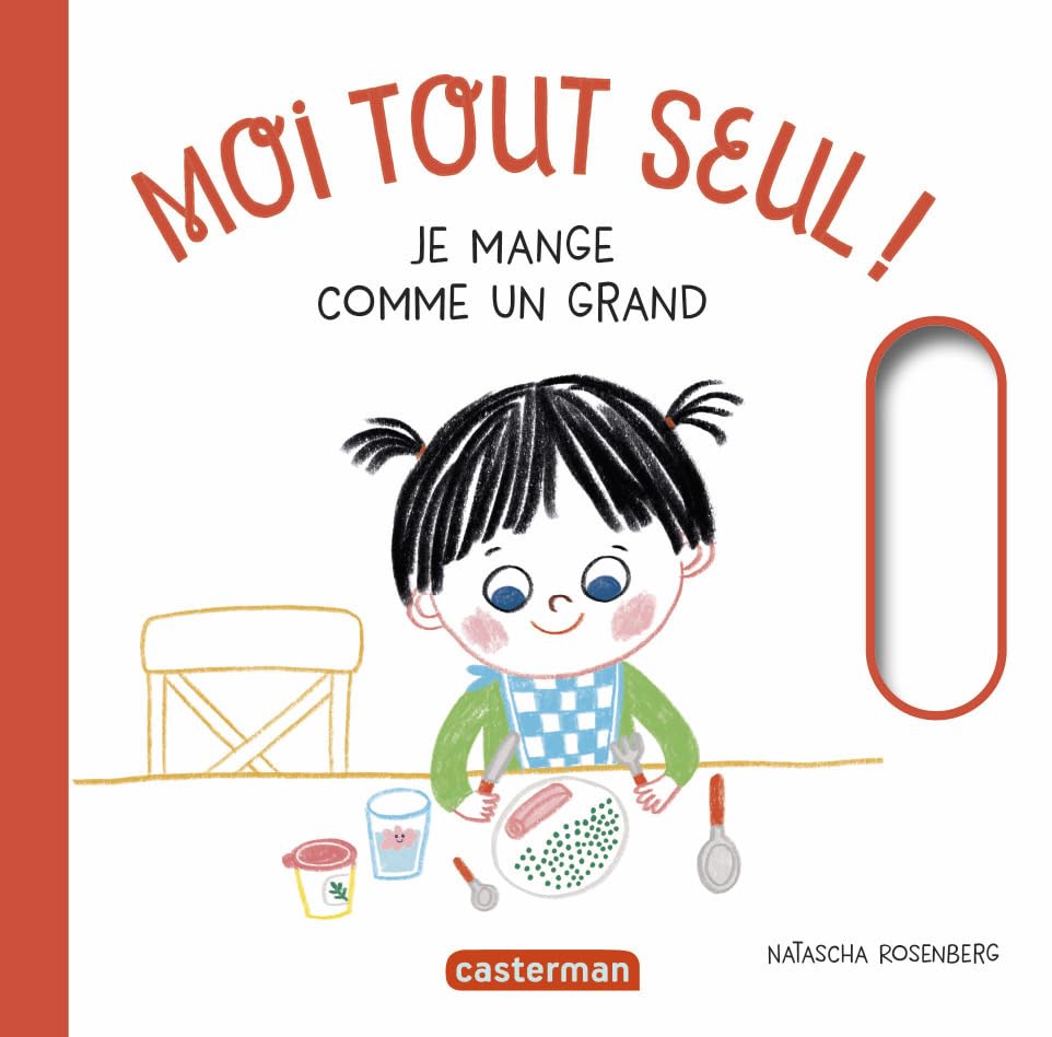 Moi tout seul ! - Je mange comme un grand book