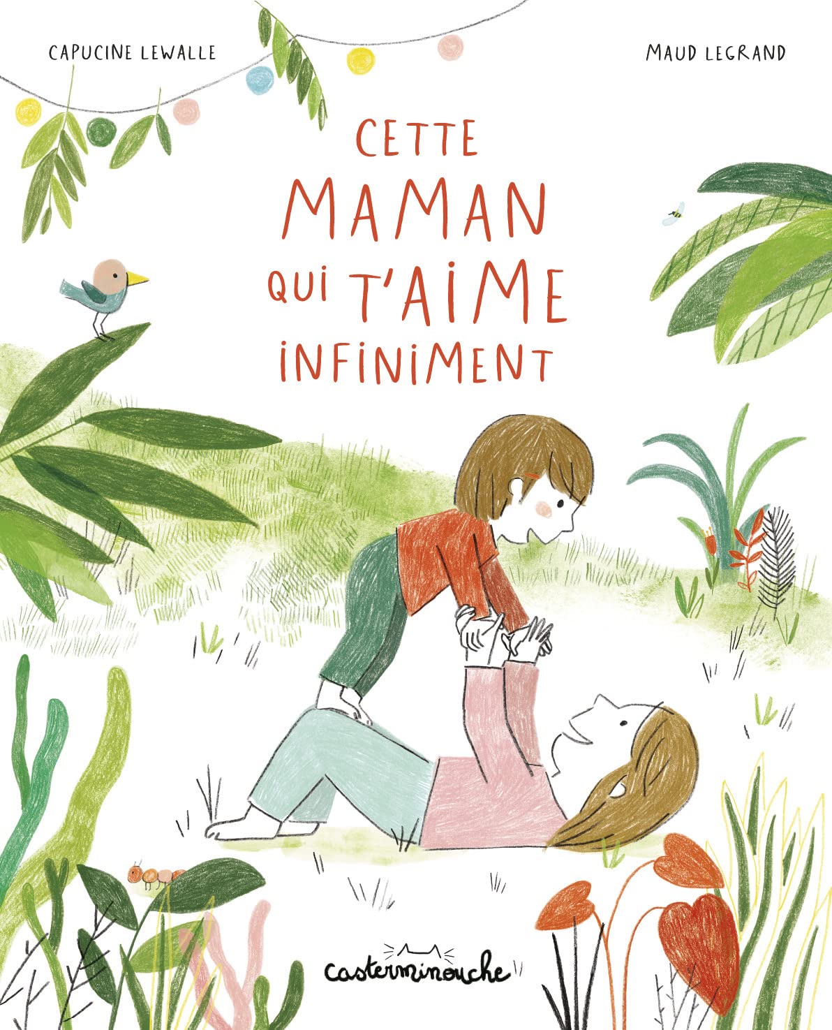 Casterminouche - Cette maman qui t'aime infiniment: Grand format book