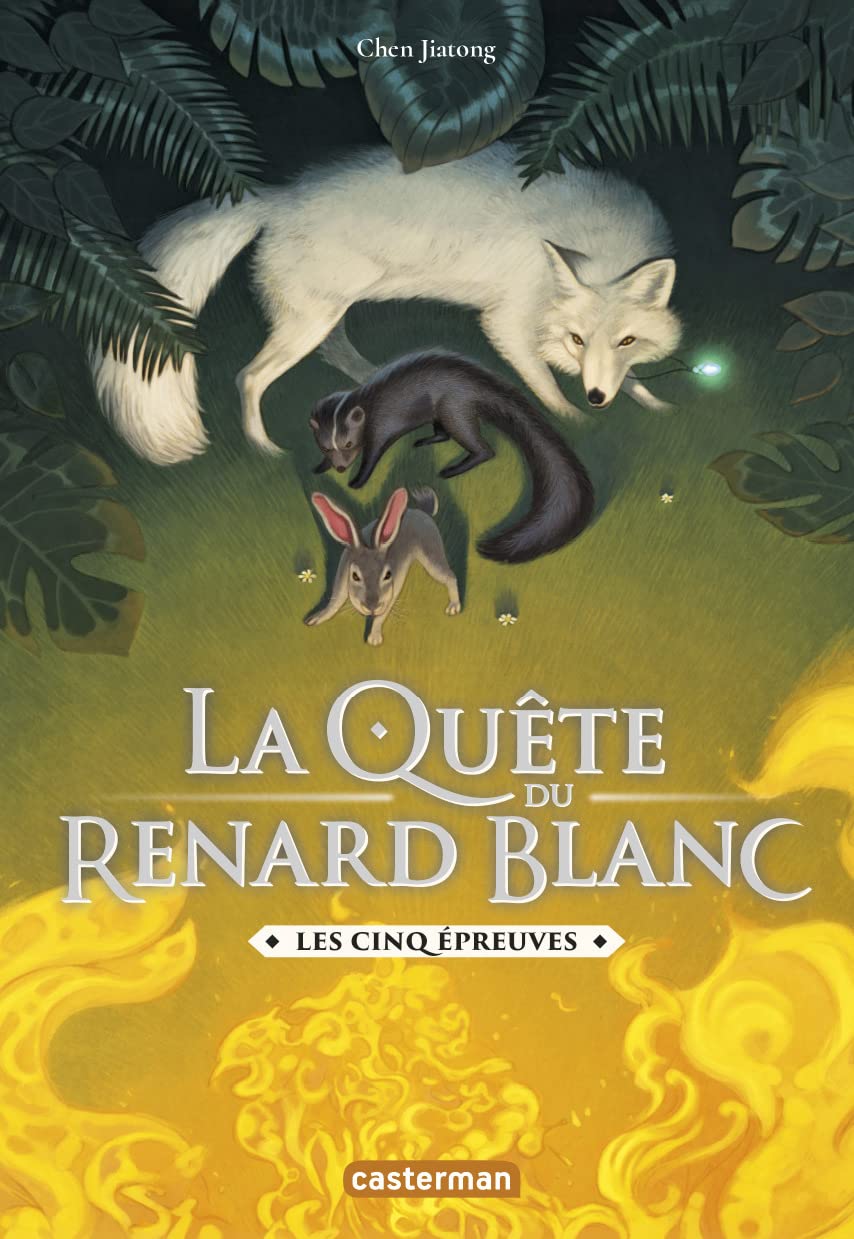 La quête du renard blanc: Les cinq épreuves (2) book