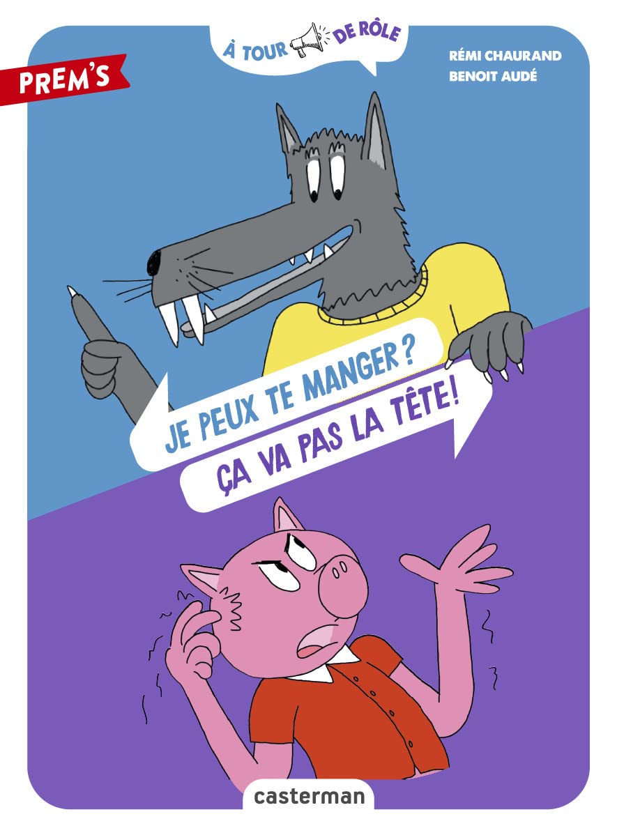 À tour de rôle - Je peux te manger ? Ça va pas la tête ! book