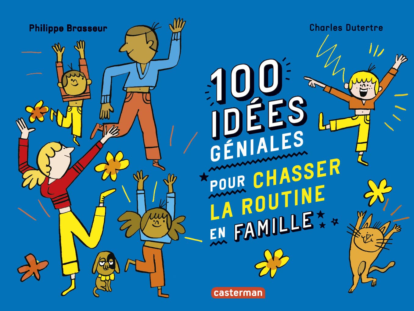 100 idées géniales pour chasser la routine en famille: Hors série book