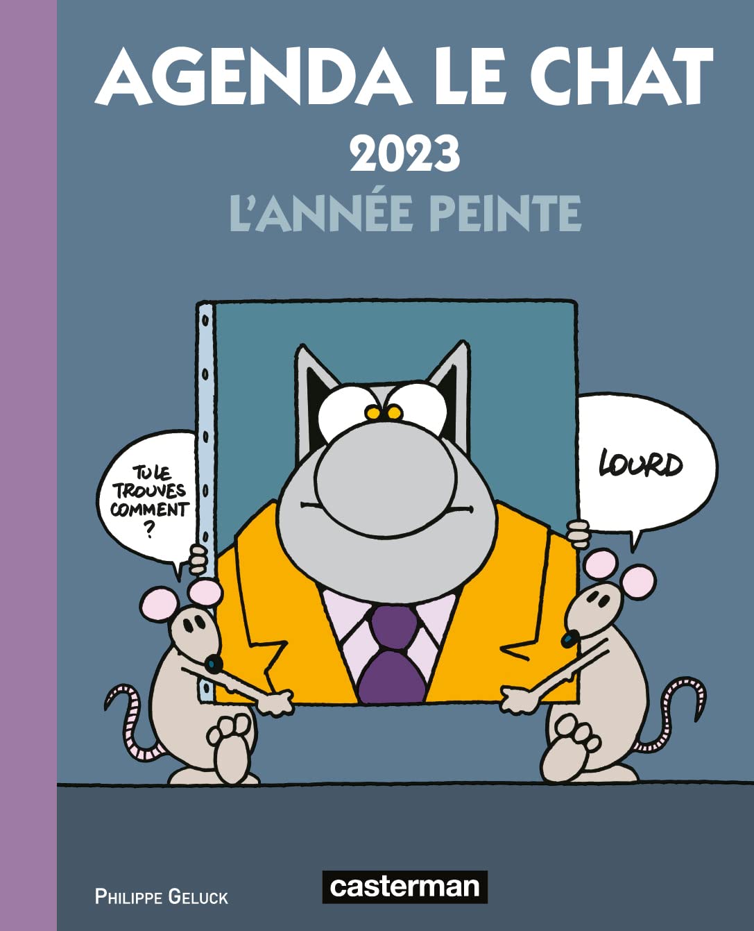 Agenda Le Chat 2023.: L'année peinte Calendars