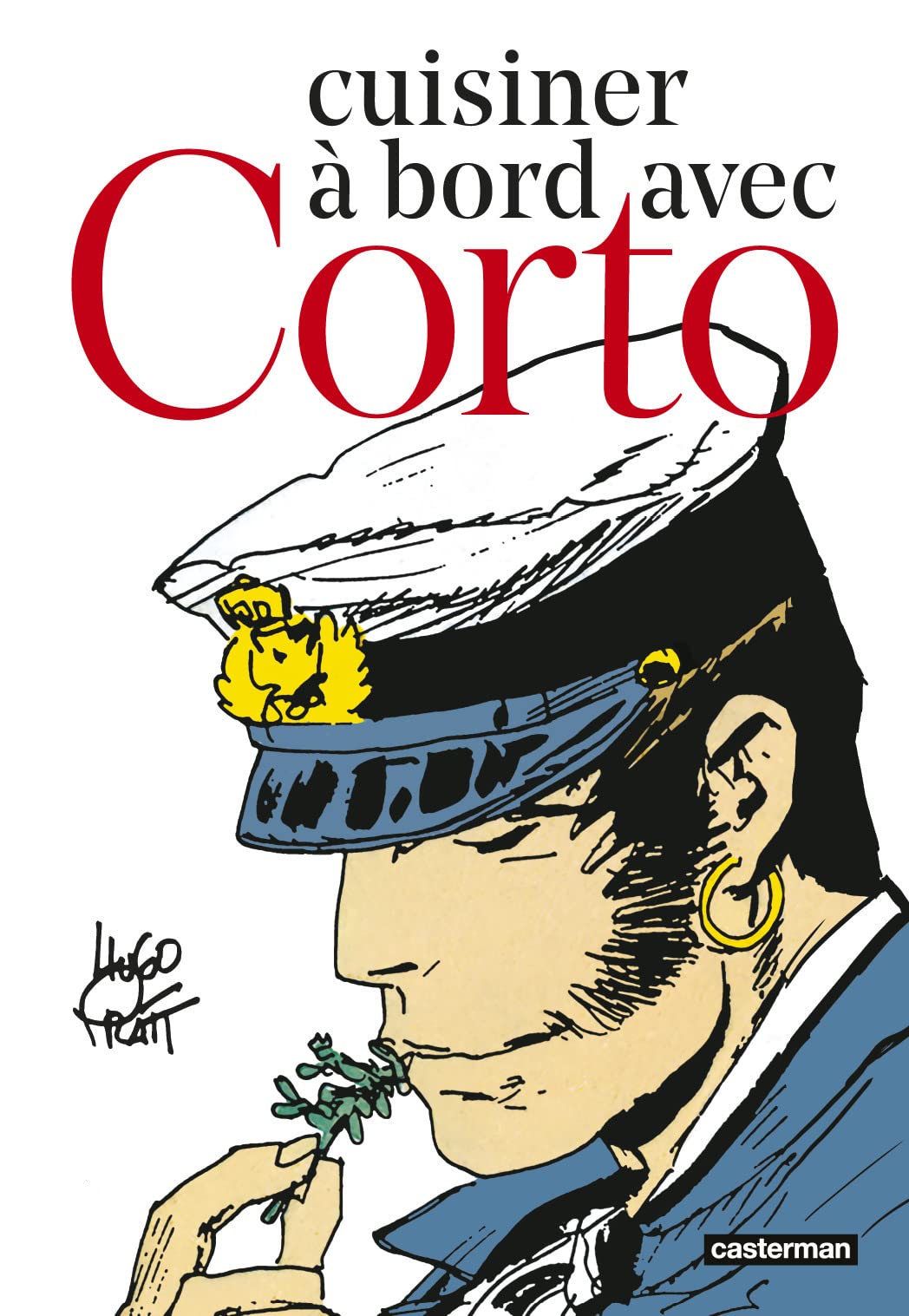 Corto Maltese - Cuisiner à bord avec Corto book