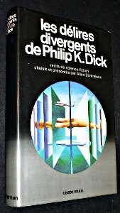 Les délires divergents : dix récits de science-fiction book