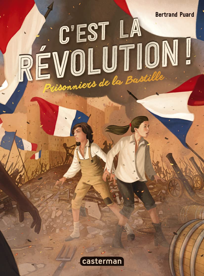 C'est la révolution !: Prisonniers de la Bastille (1) Novels & Short Stories