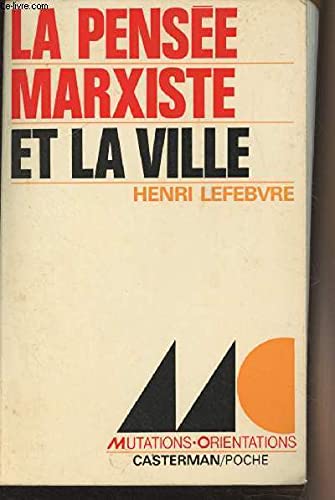 La Pensée marxiste et la ville book