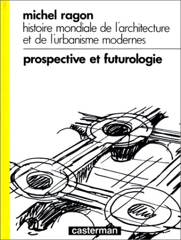 Histoire mondiale de l'architecture et de l'urbanisme modernes book
