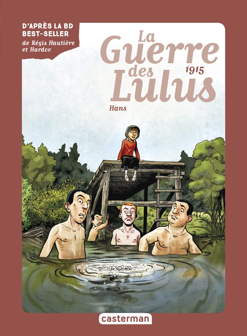 Roman La guerre des Lulus T2 - 1915, Hans book