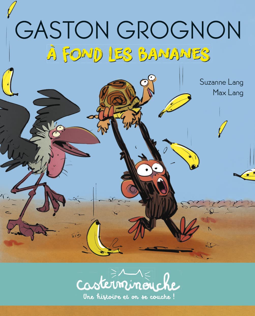 Casterminouche - Gaston Grognon : À fond les bananes: Petits albums souples book