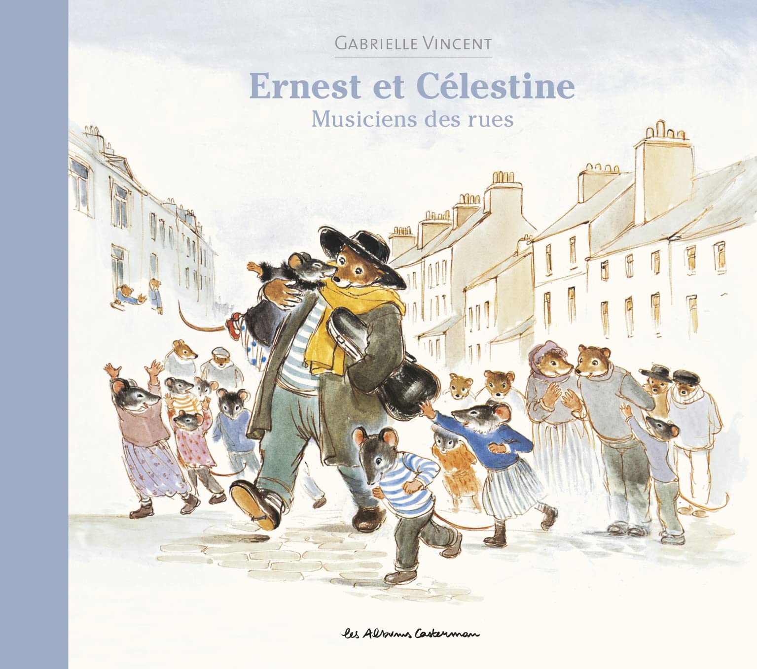Ernest et Célestine - Musiciens des rues: Nouvelle édtion cartonnée book