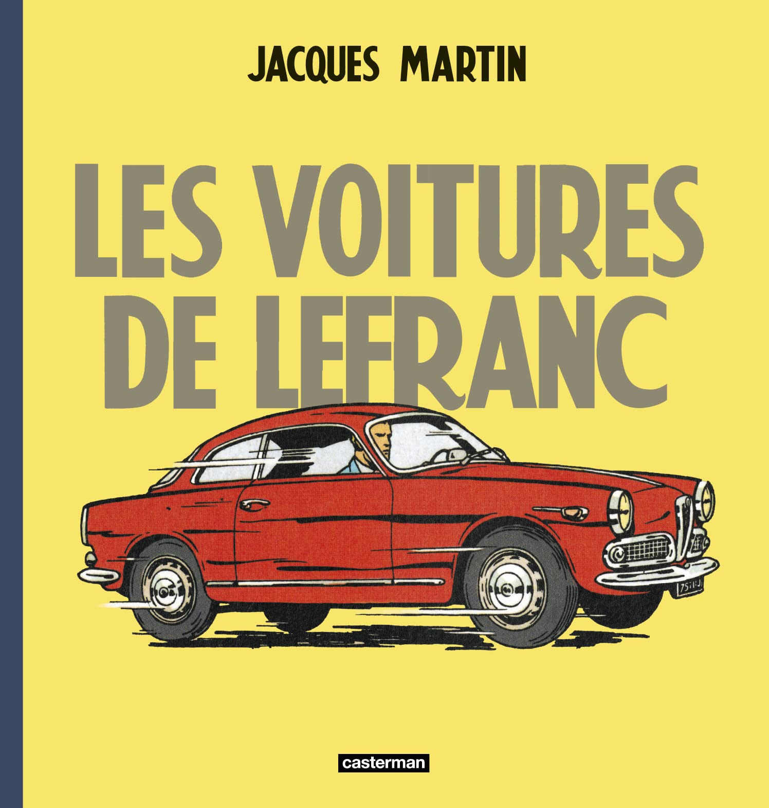 Lefranc - Reportages - Les Voitures de Lefranc book