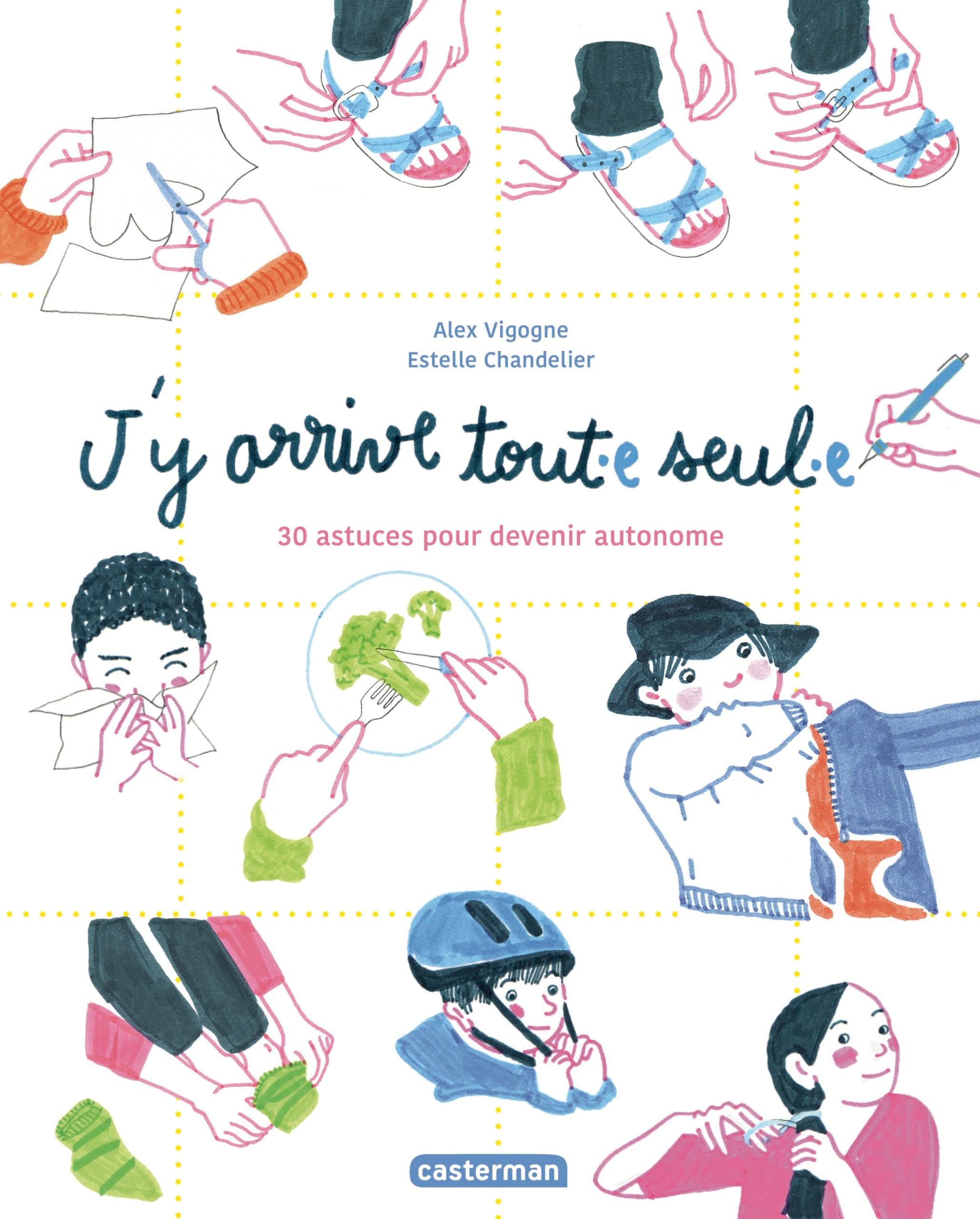 J'y arrive tout.e seul.e: 30 astuces pour devenir autonome book