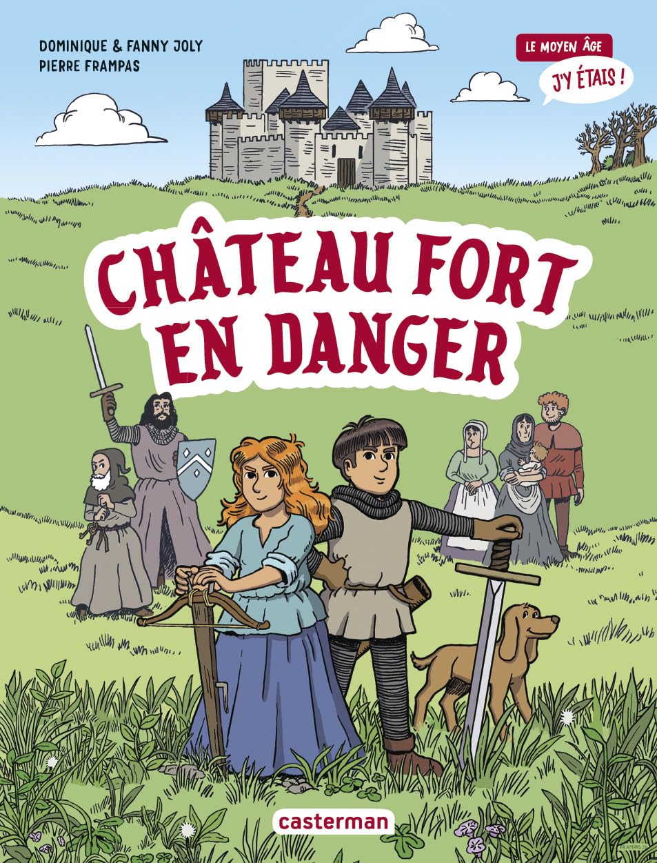 Château fort en danger: Le Moyen Âge j'y étais book