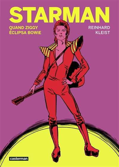 Product Image: Starman : quand Ziggy éclipsa Bowie