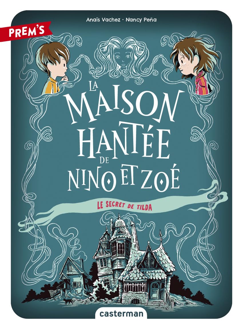 La Maison hantée de Nino et Zoé: Le secret de Tilda (2) book