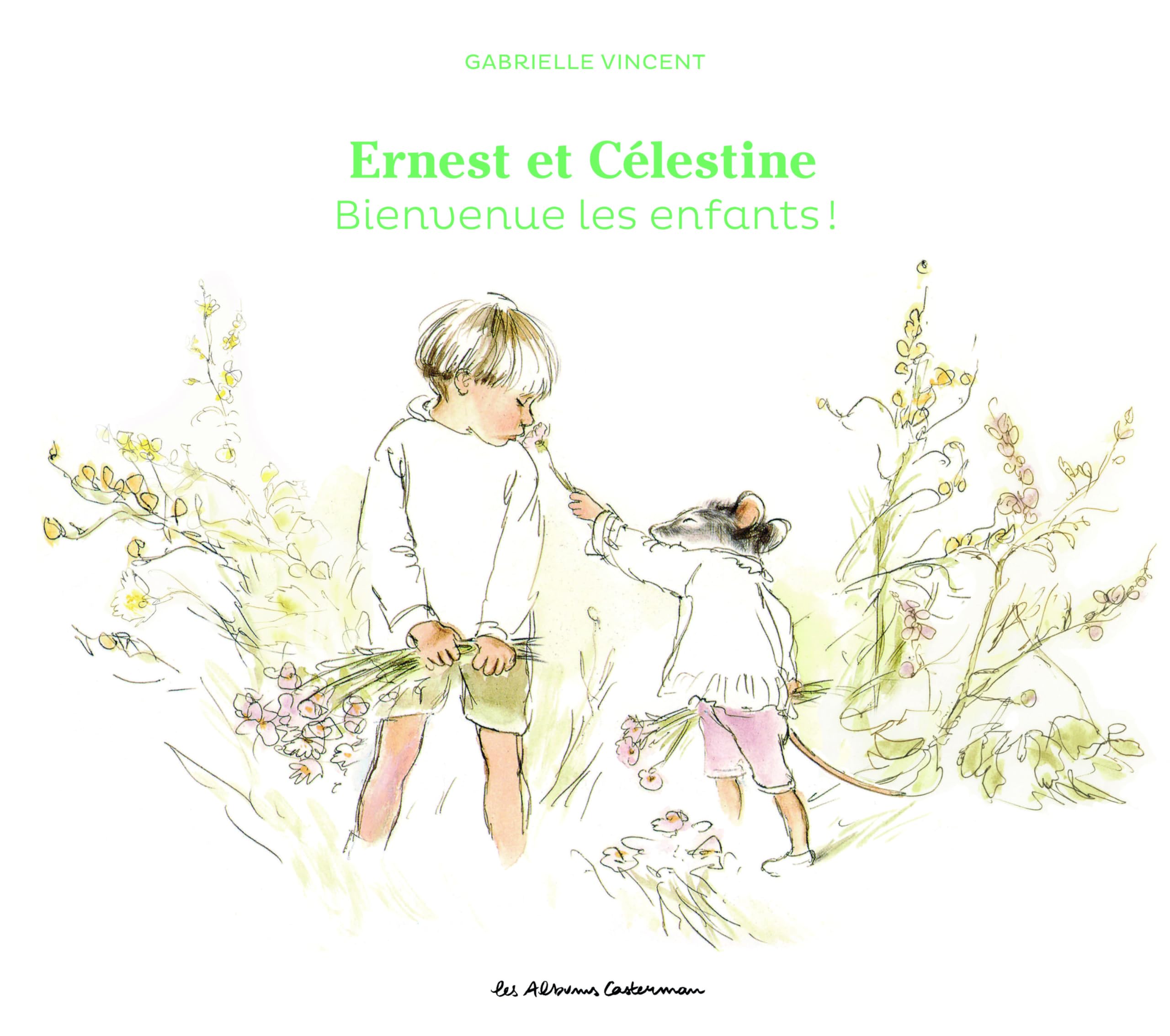 Ernest et Célestine - Bienvenue les enfants !: Edition cartonnée book