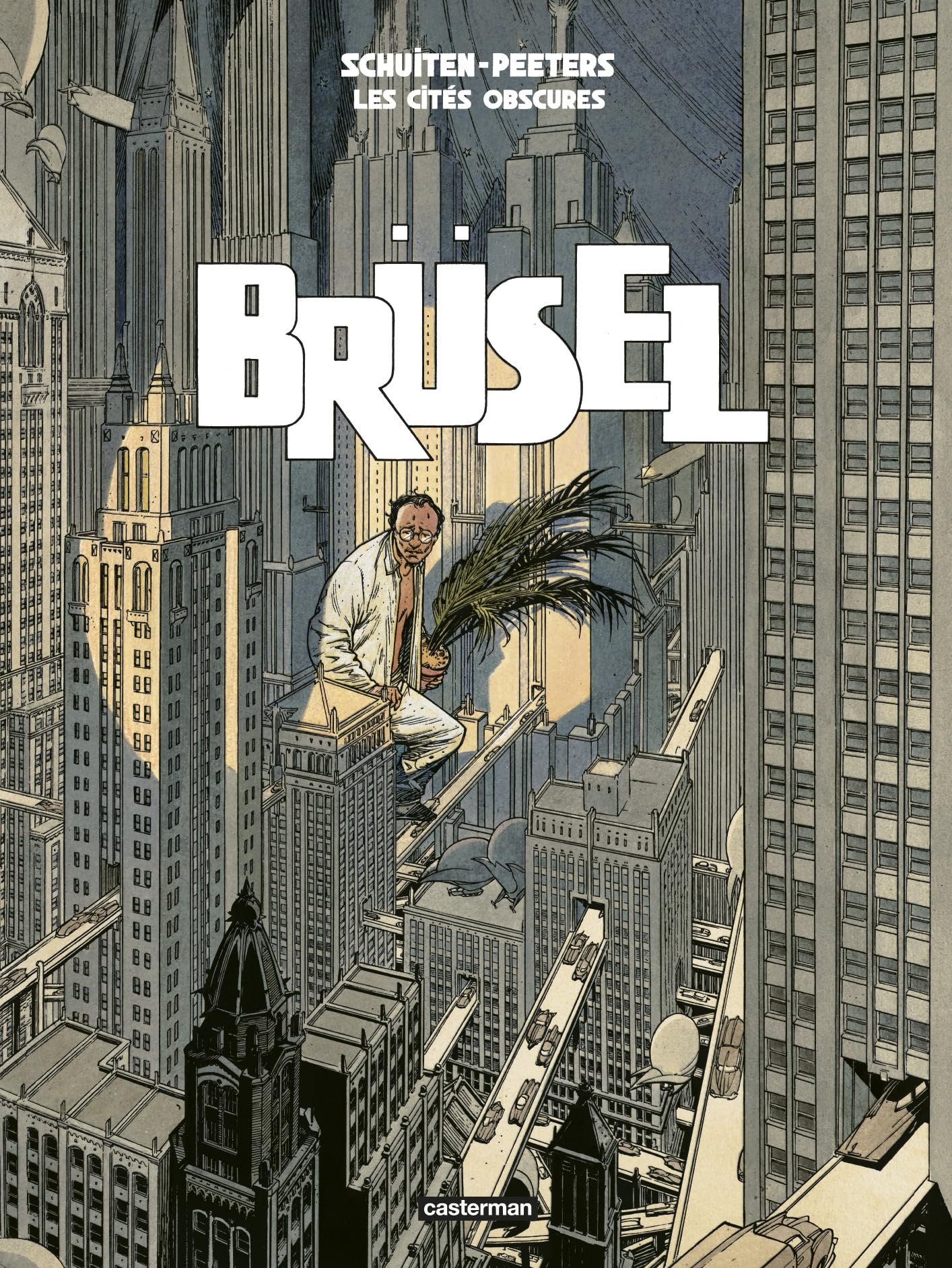 Les Cités obscures - Brüsel: Nouvelle édition book