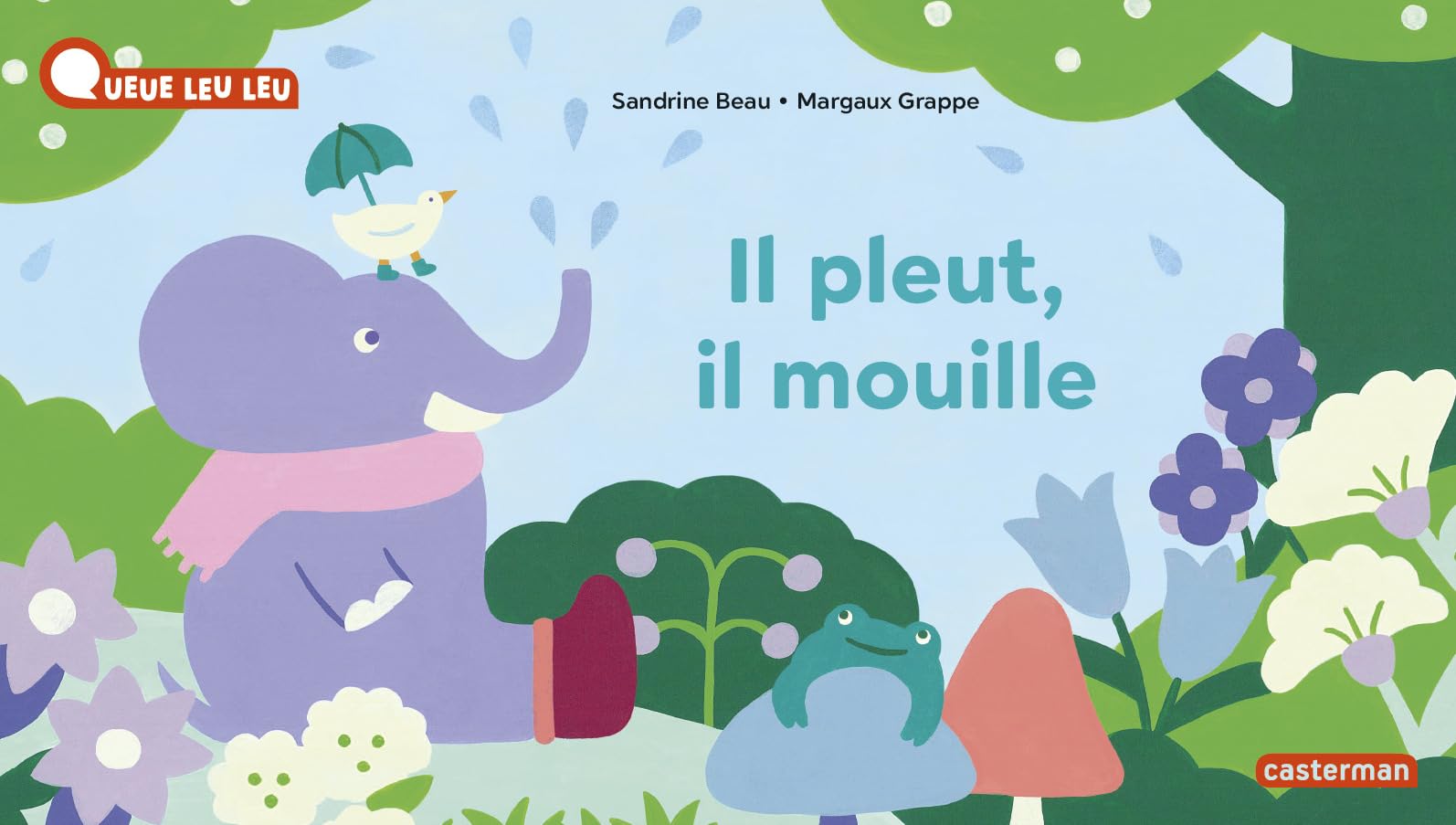 À la Queue Leu Leu - Il pleut, il mouille: Nouvelle édition book