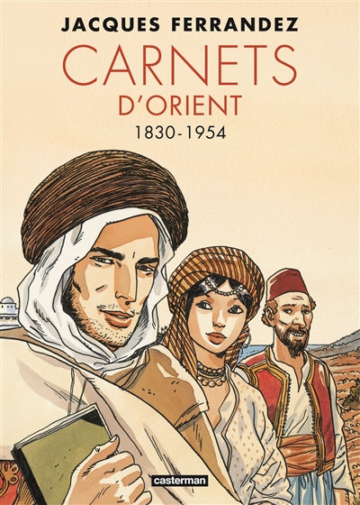 Product Image: Carnets d'Orient. 1830-1954