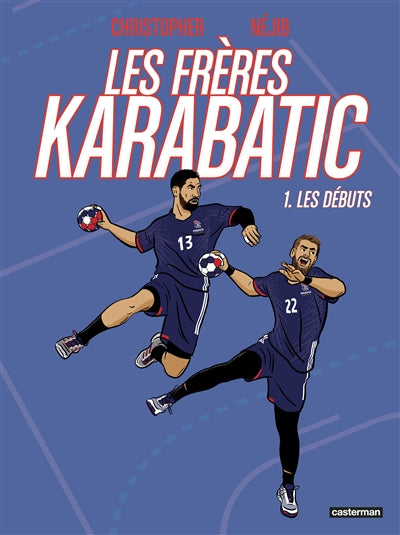 Product Image: Les frères Karabatic. Vol. 1. Les débuts