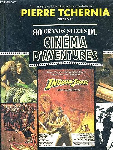 80 grands succès du cinéma d'aventures Books