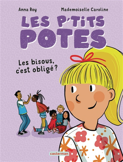 Product Image: Les p'tits potes. Les bisous, c'est obligé ?
