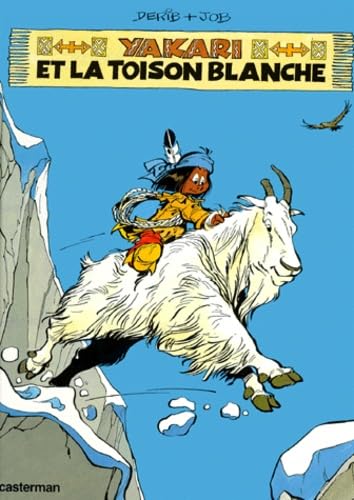 Yakari. Vol. 11. Yakari et la toison blanche Books