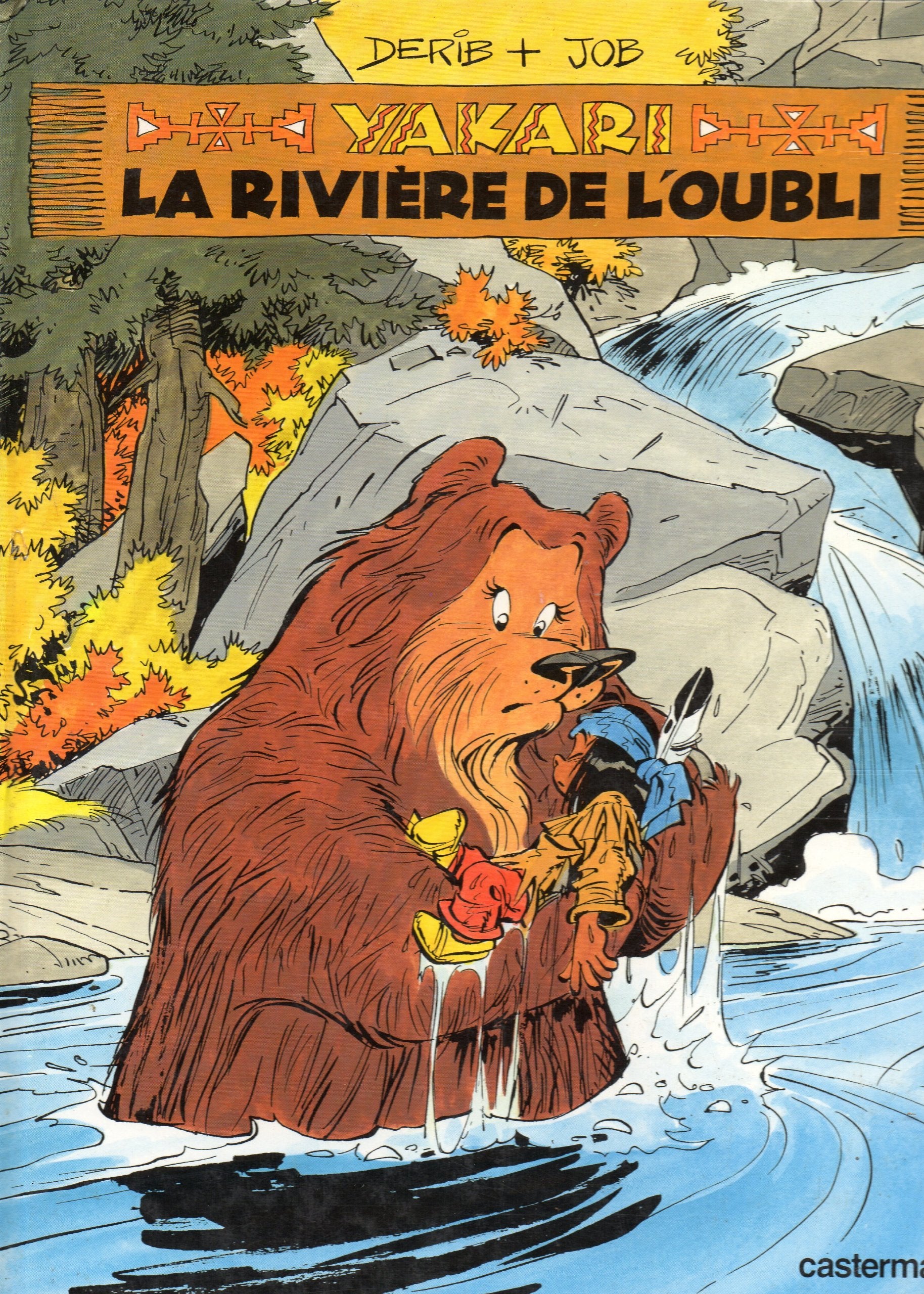 Yakari. Vol. 15. La Rivière de l'oubli Books