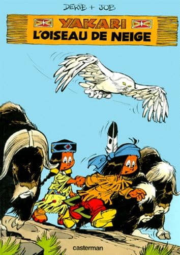 Yakari, tome 18 : L'Oiseau de neige book