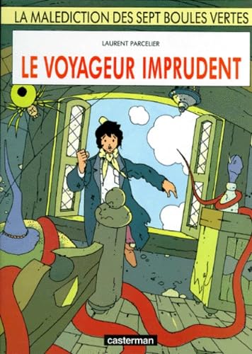 Voyageur imprudent (Le): LA MALEDICTION DES 7 BOULES VERTES Manga
