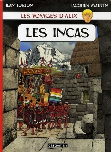 Incas (Les): VOYAGES D'ALIX Manga