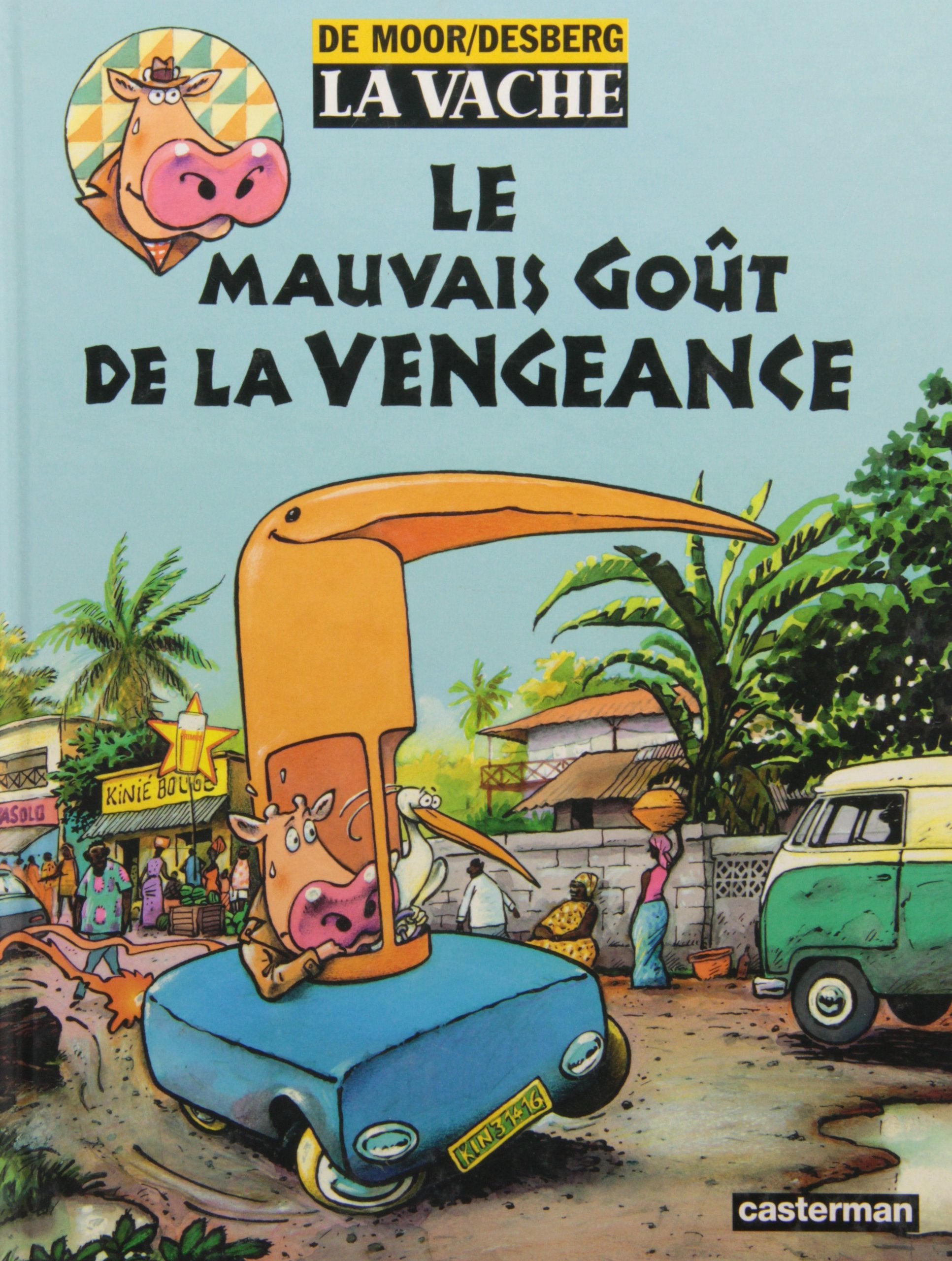 La vache. Vol. 6. Le mauvais goût de la vengeance Manga