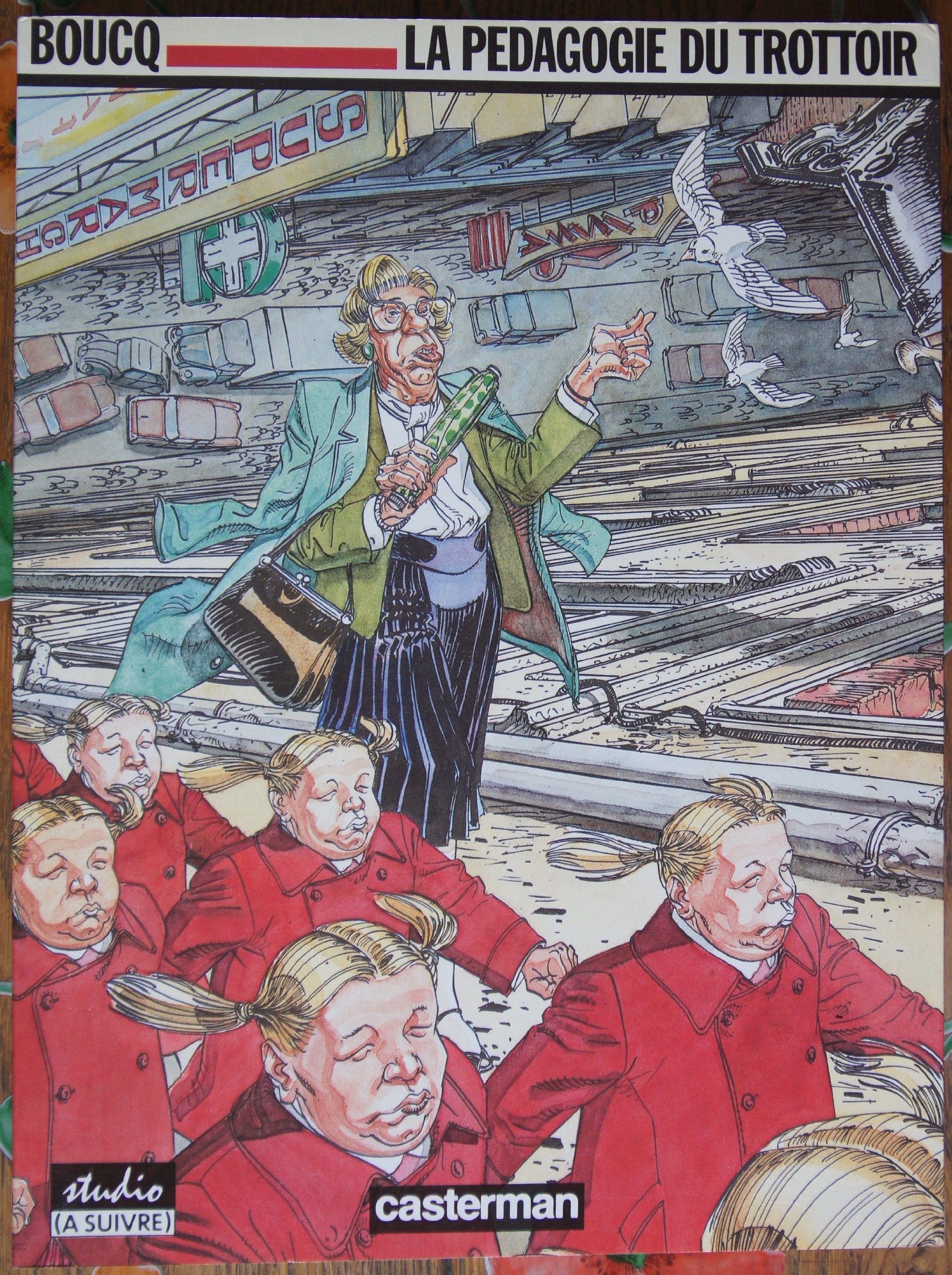 La pedagogie du trottoir (Studio a Suivre) Books