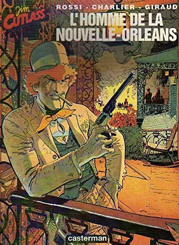 Une aventure de Jim Cutlass Tome 2: L'Homme de la Nouvelle-Orléans Books