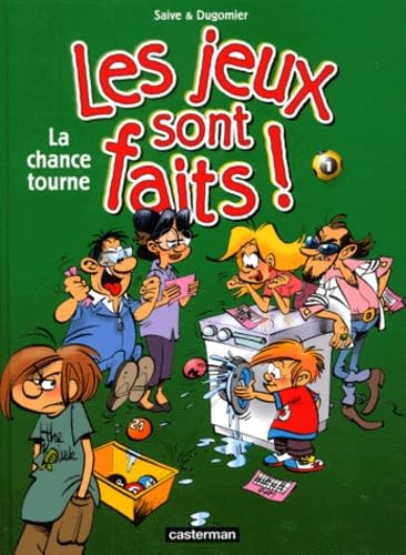 Les jeux sont faits !, tome 1 : La chance tourne book