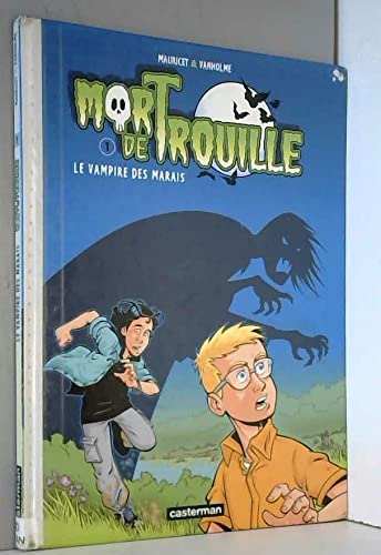 Mort de trouille t1- le vampire des marais Manga