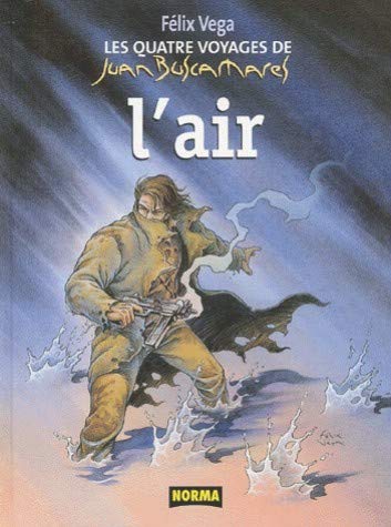 Quatre voyages de juan buscamares - l'air (Les) Manga