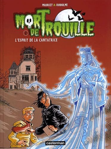 Mort de trouille t2 - l'esprit de la cantatrice Manga
