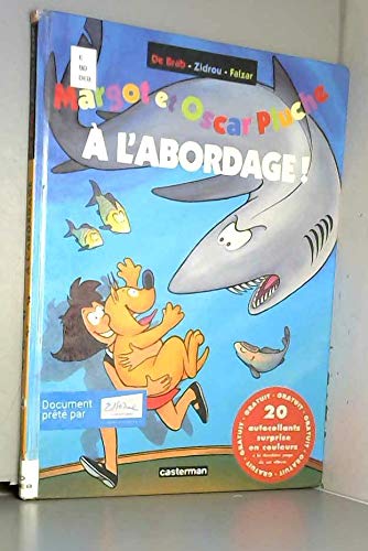 Margot et Oscar Pluche. Vol. 4. A l'abordage ! Books