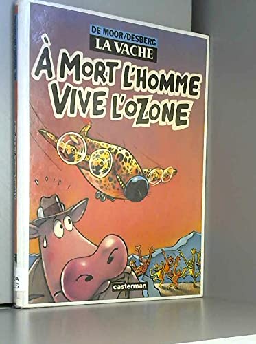 La vache. Vol. 2. A mort l'homme vive l'ozone Manga